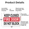 Signmission Keep Closed Fire Door Do Not Block OSHA ANSI Sign, Aluminum, 14in W x 10in L, 2PK OS-2PACK-MISC-A-1014-L-19500 - alternate 4
